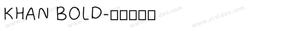 KHAN BOLD字体转换